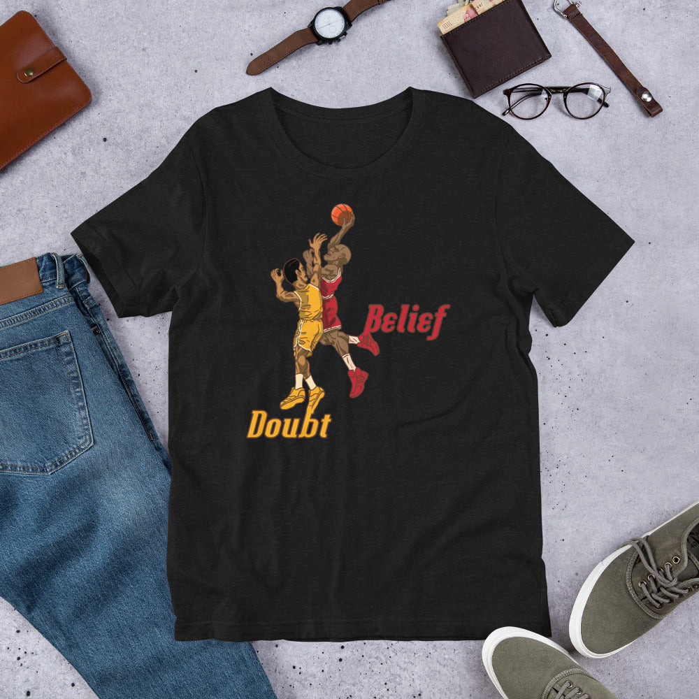 Belief Over Doubt Dunking  T-Shirt
