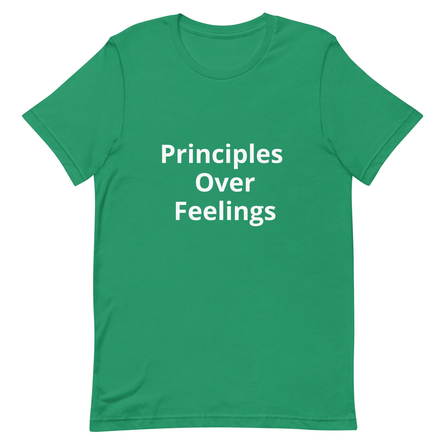 Principles Over Feelings