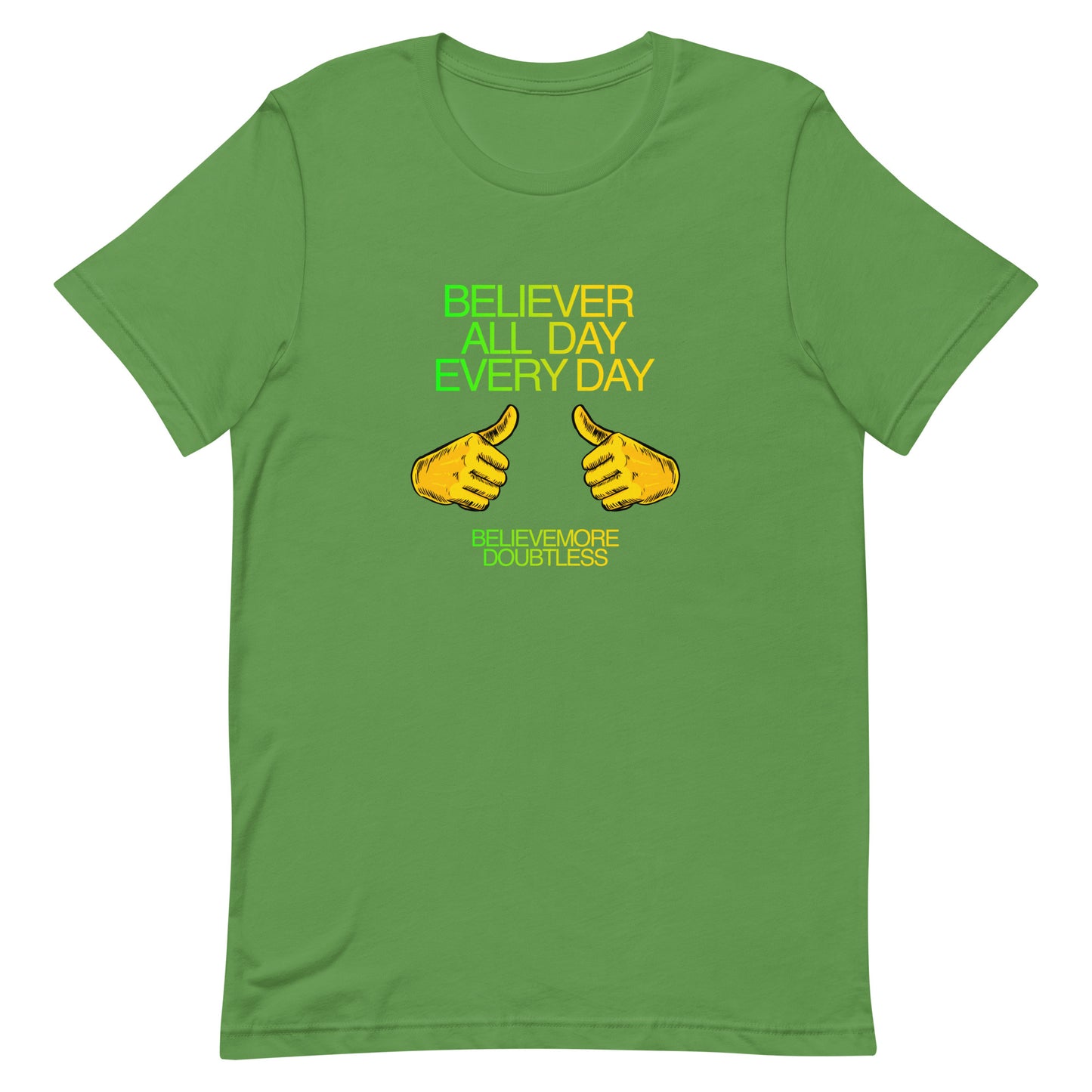 Believer All Day Everyday T-Shirt